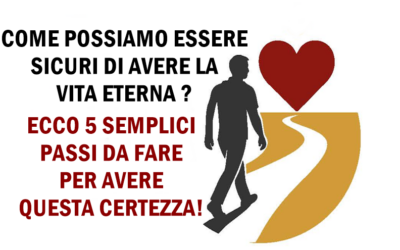CINQUE PASSI PER LA SALVEZZA ETERNA